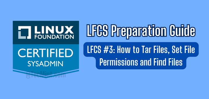 Tar Files, Set Permissions and Find Files in Linux